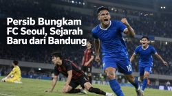 Persib Bungkam FC Seoul, Sejarah Baru dari Bandung
