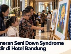 Pameran Seni Down Syndrome Hadir di Hotel Bandung