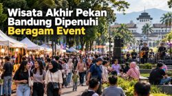 Wisata Akhir Pekan Bandung Dipenuhi Beragam Event