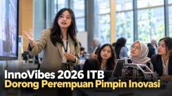 InnoVibes 2026 ITB Dorong Perempuan Pimpin Inovasi